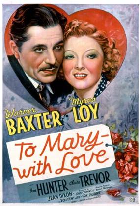 Myrna Loy and Warner Baxter in To Mary - with Love (1936)