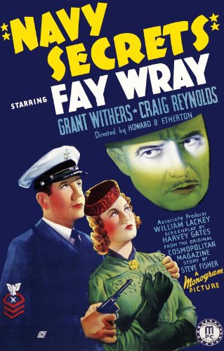 Robert Frazer, Grant Withers, and Fay Wray in Navy Secrets (1939)